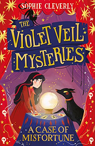 A Case of Misfortune: Book 2 (The Violet Veil Mysteries) - Sophie Cleverly (Autor)